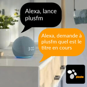 Alexa, lance plusfm