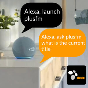 Alexa, launch plusfm